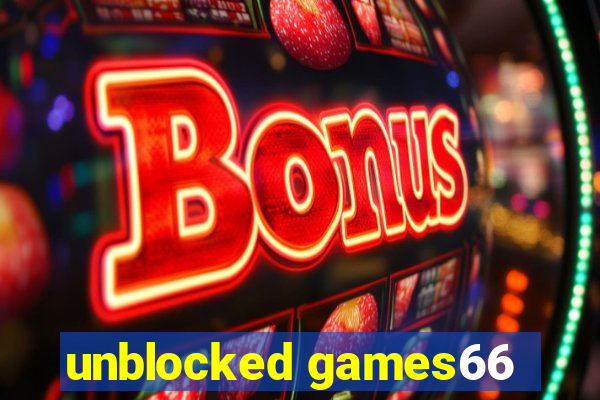 unblocked games66